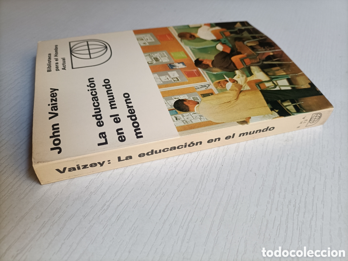 Libros de segunda mano: La educaci&oacute;n en el mundo moderno. John Vaizey - Foto 4