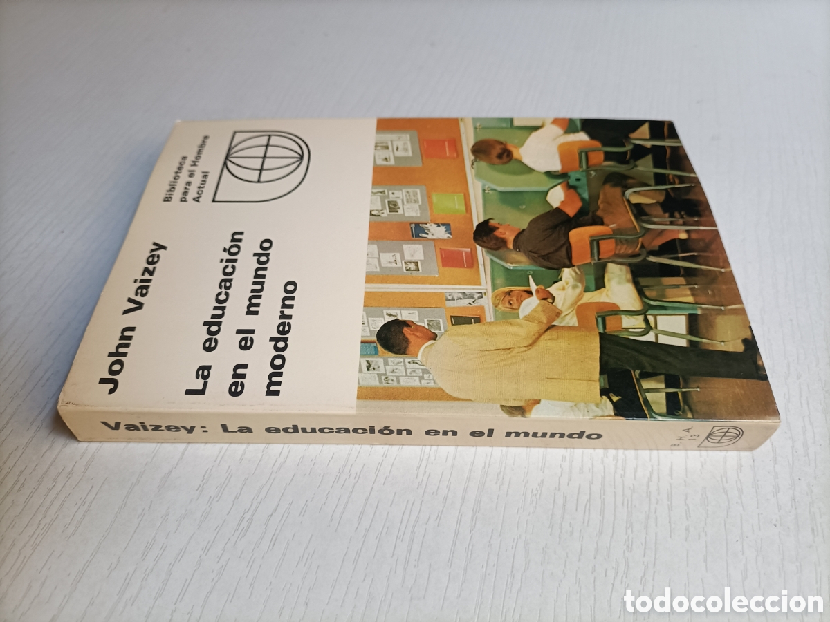 Libros de segunda mano: La educaci&oacute;n en el mundo moderno. John Vaizey - Foto 1