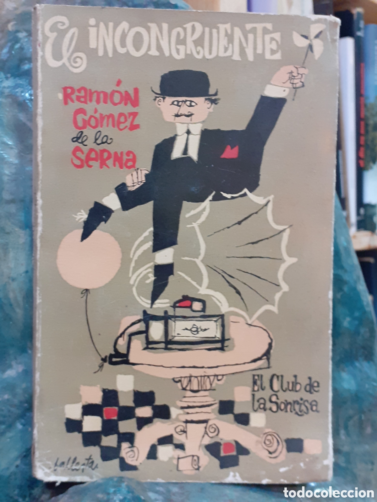 Libros de segunda mano: El incongruente. Ram&oacute;n G&oacute;mez de la Serna. - Foto 1