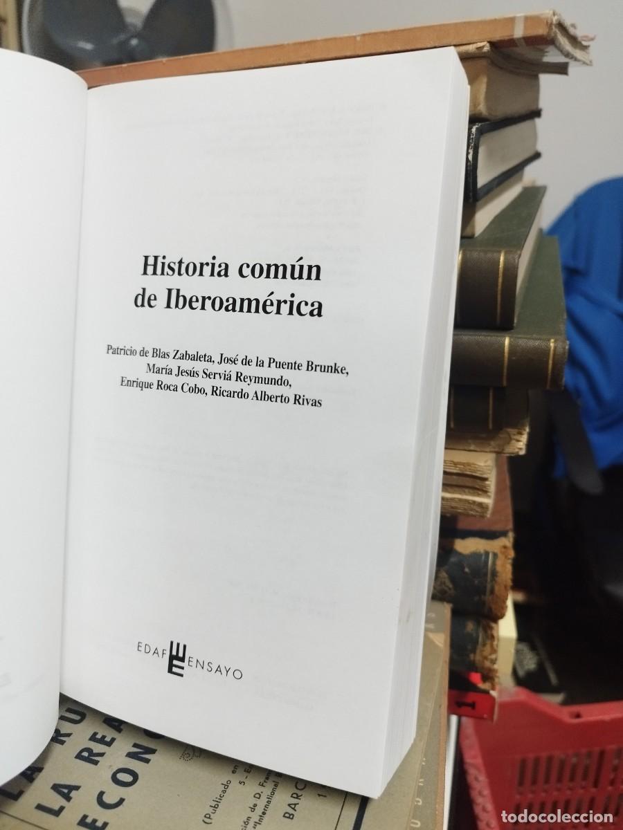 Libros de segunda mano: HISTORIA COM&Uacute;N DE IBEROAM&Eacute;RICA (Edaf Ensayo). - Foto 2