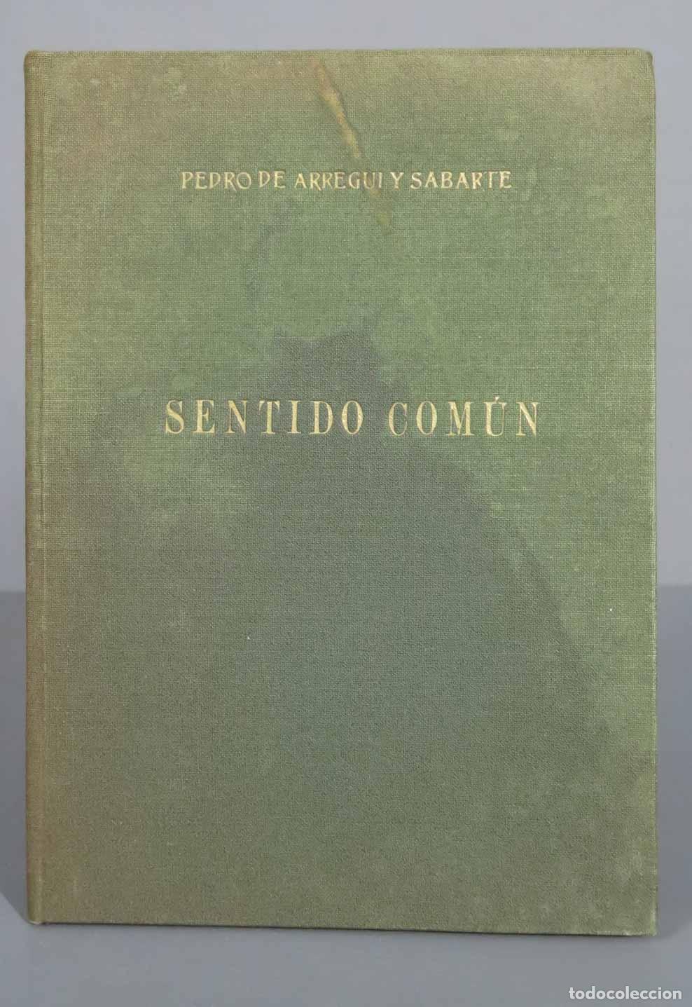 Libros de segunda mano: Sentido comun Pedro de Arregui - Foto 1