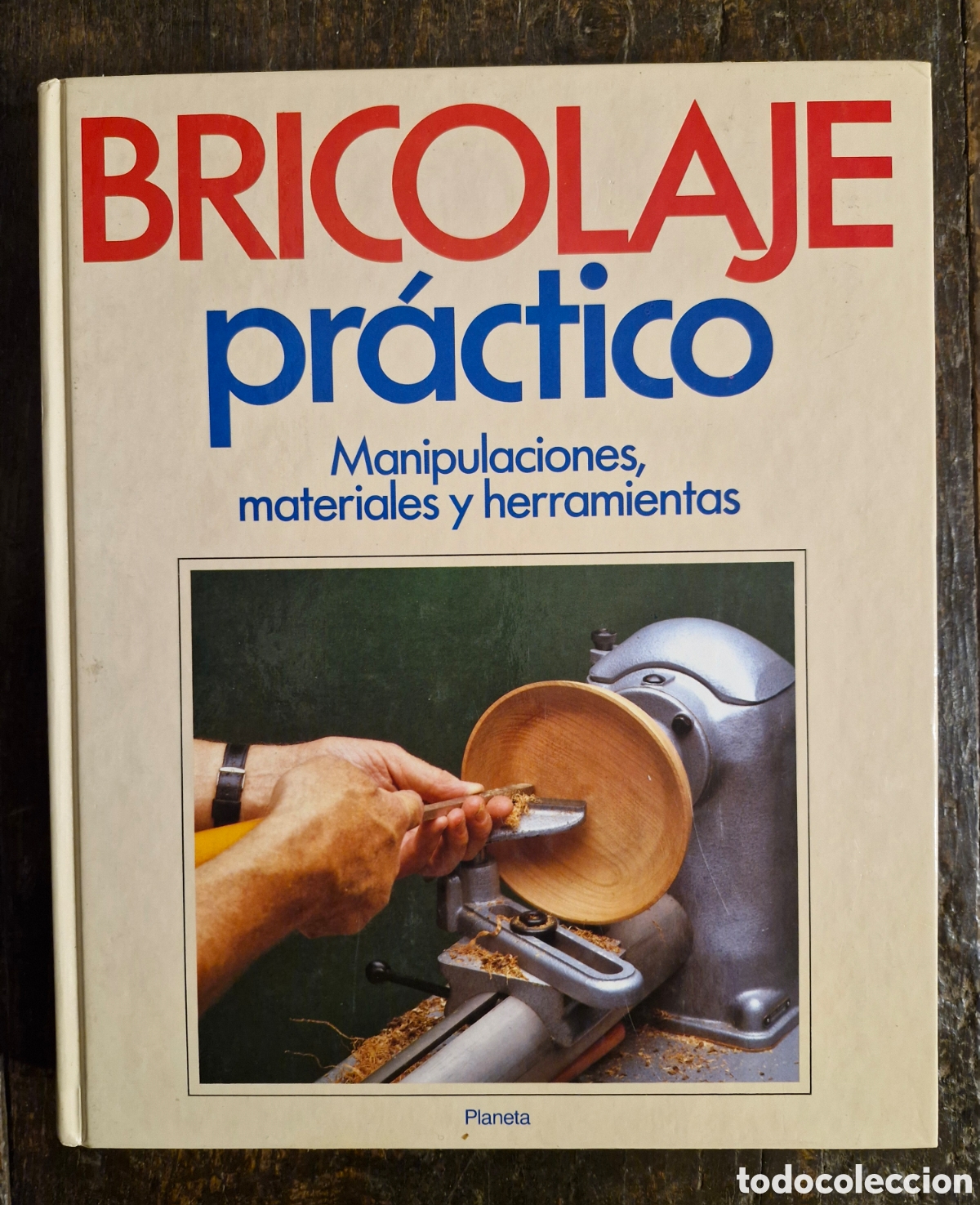 Libros de segunda mano: BRICOLAJE PR&Aacute;CTICO, MANIPULACIONES, MATERIALES Y HERRAMIENTAS. T.3. Planeta - Foto 1