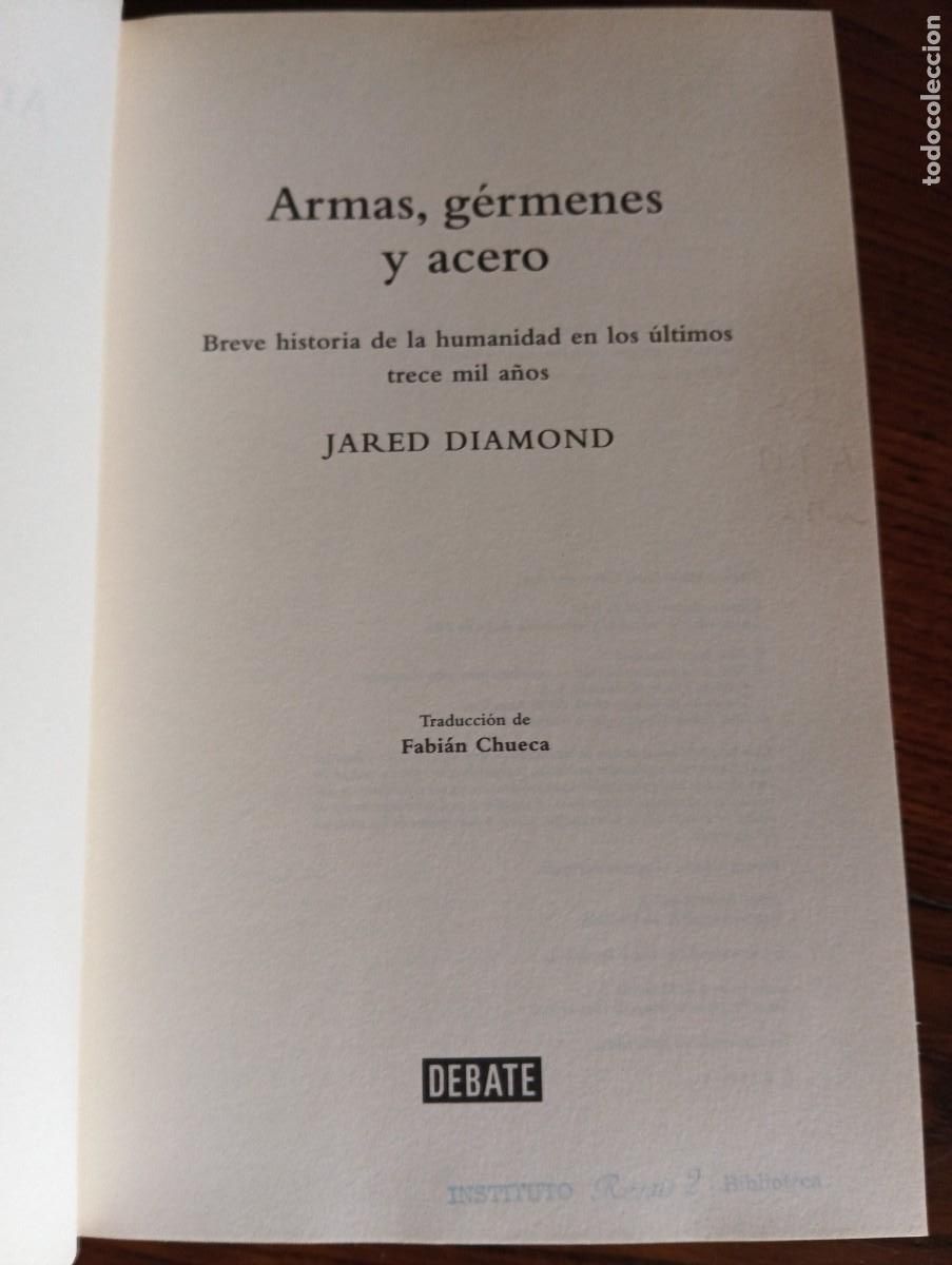 Libros de segunda mano: ARMAS, GERMENES Y ACERO.-JARED DIAMOND. - Foto 3