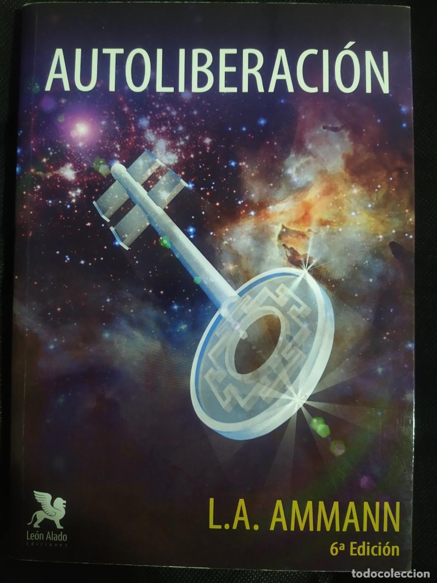 Libros de segunda mano: AUTOLIBERACION - L.A AMMANN - Foto 1