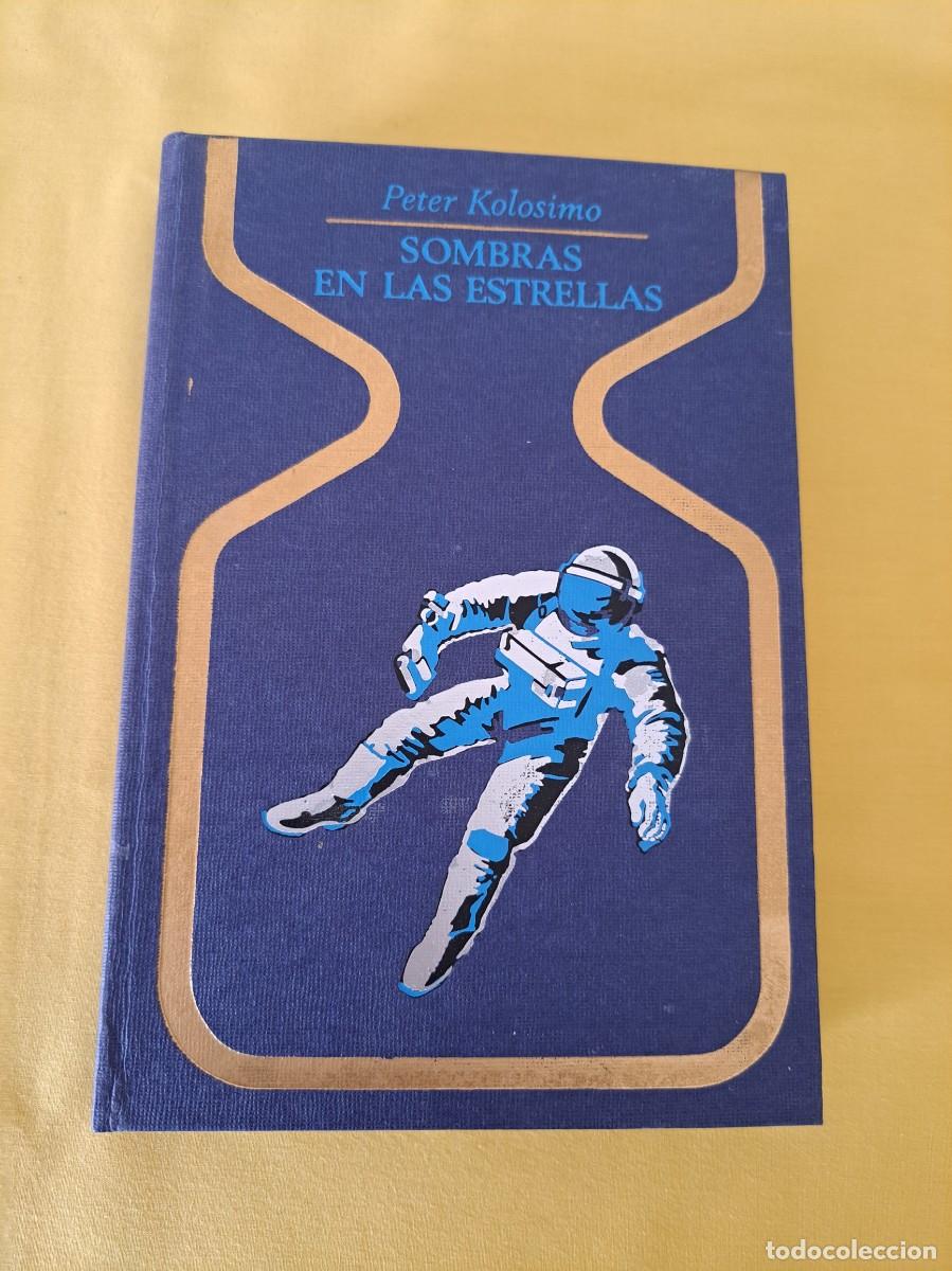 Libros de segunda mano: PETER KOLOSIMO - SOMBRAS DE LAS ESTRELLAS - PLAZA & JAN&Eacute;S 1968 - Foto 2