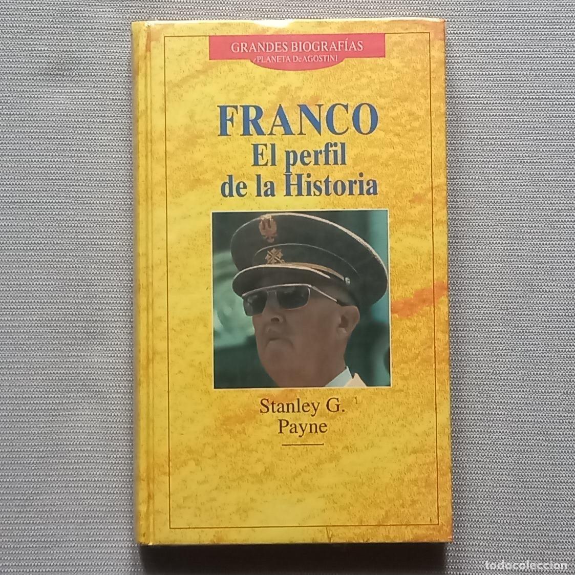 Libros de segunda mano: FRANCO. EL PERFIL DE LA HISTORIA - STANLEY G. PAYNE - Foto 1