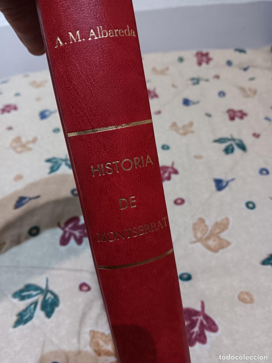 Libros de segunda mano: Historia de Montserrat A.M.Albareda dedicado - Foto 5