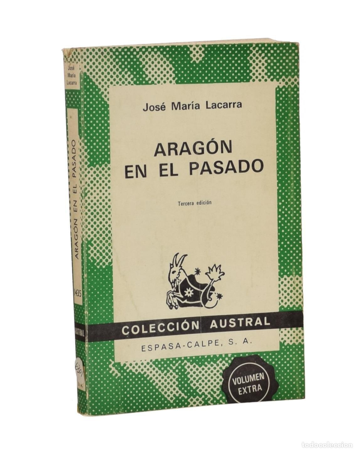 Libros de segunda mano: ARAG&Oacute;N EN EL PASADO - LACARRA, Jos&eacute; Mar&iacute;a - Foto 1
