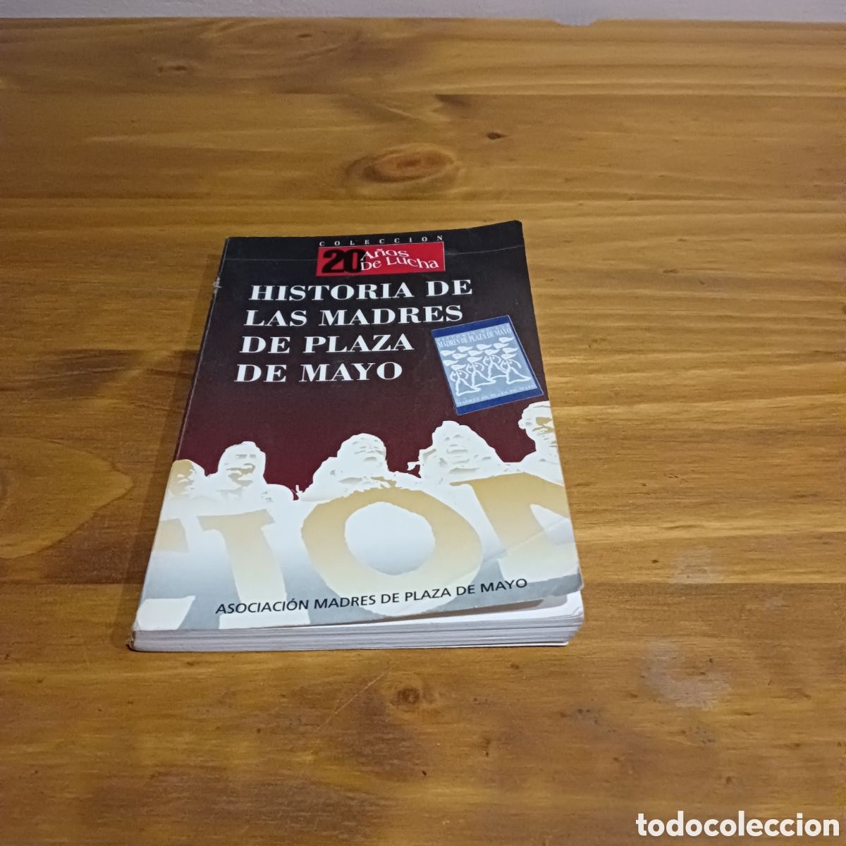 Libri di seconda mano: Historia de las madres de plaza de mayo.
