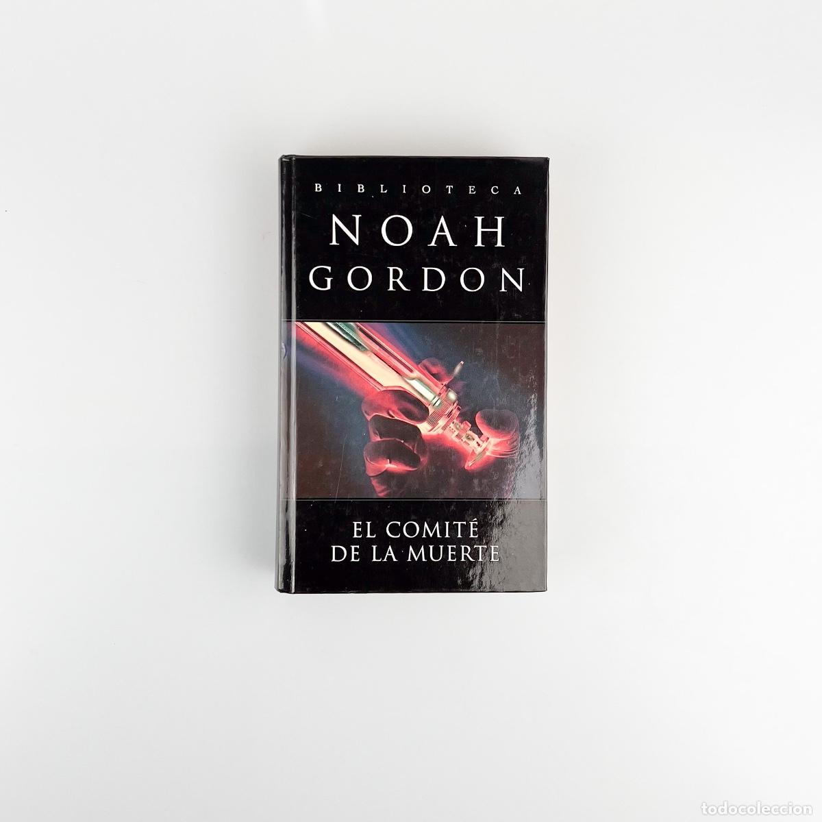 Libros de segunda mano: El comit&eacute; de la muerte, Noah Gordon - Foto 1
