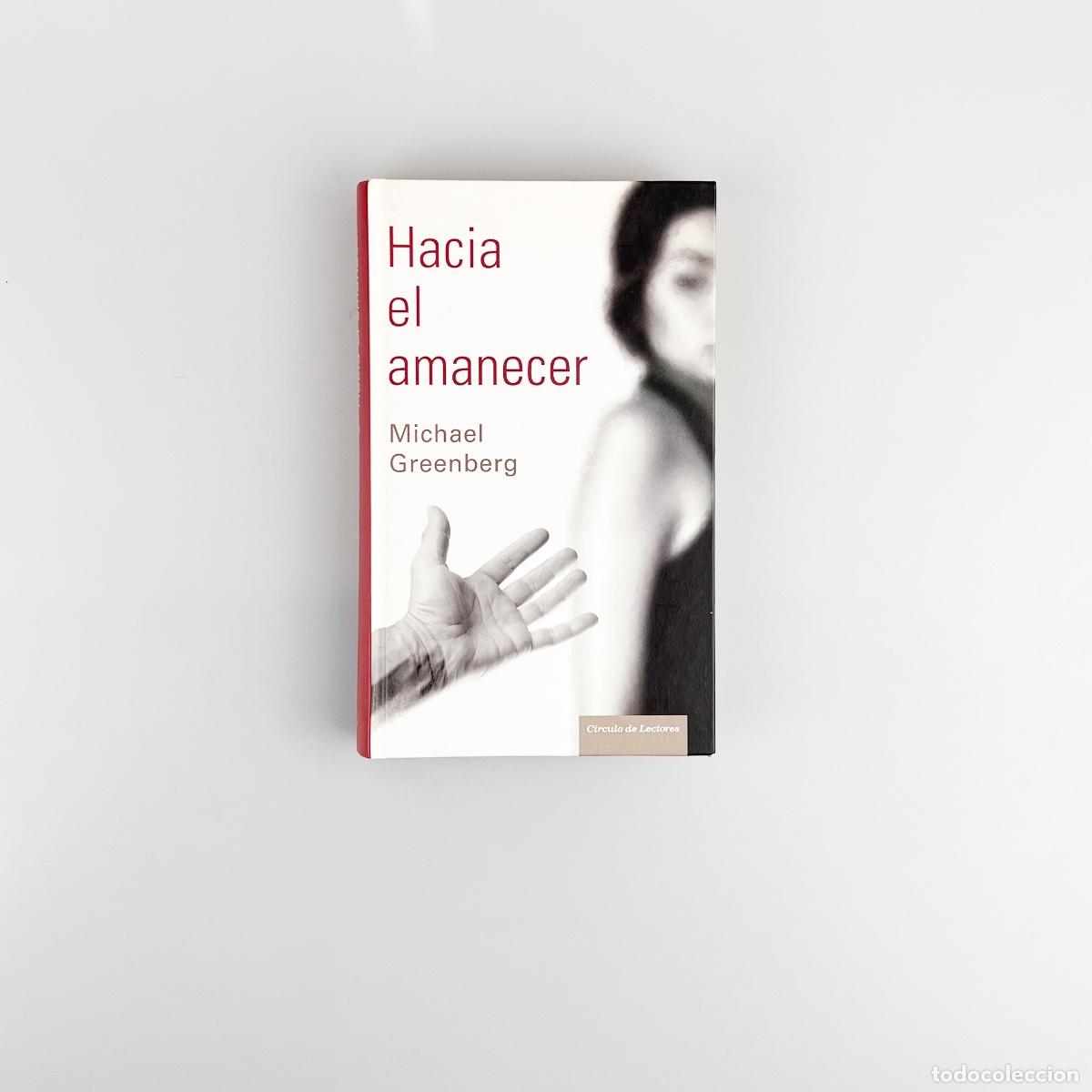Libros de segunda mano: Hacia el amanecer. Michael Greenberg - Foto 1