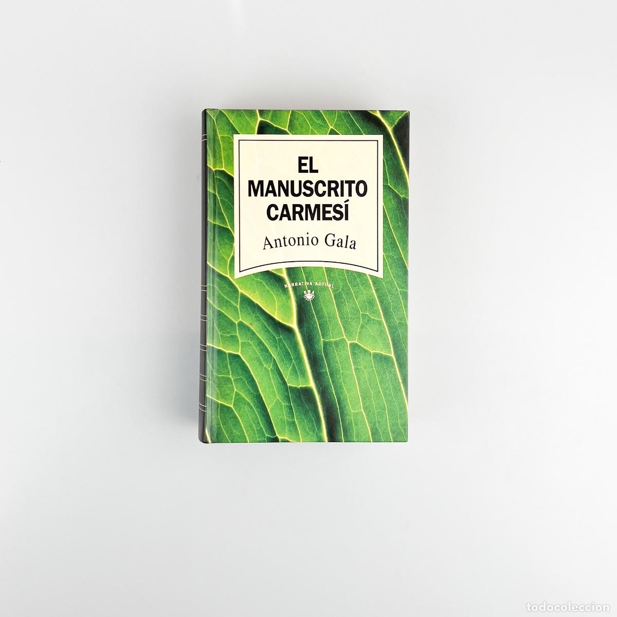 Libros de segunda mano: El Manuscrito Carmes&iacute;, Antonio Gala - Foto 1