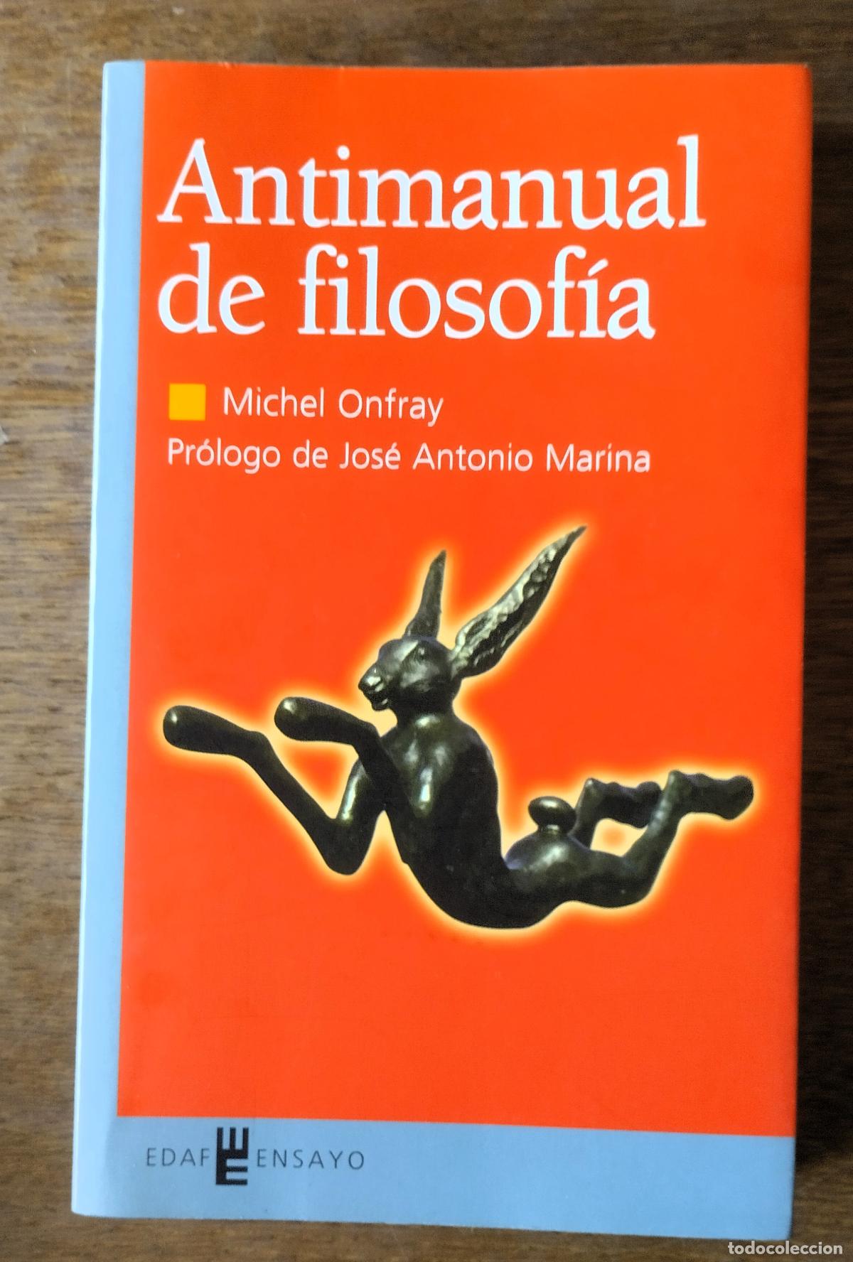Libros de segunda mano: Michel Onfray, Antimanual de filosof&iacute;a, EDAF 2005, - Foto 1