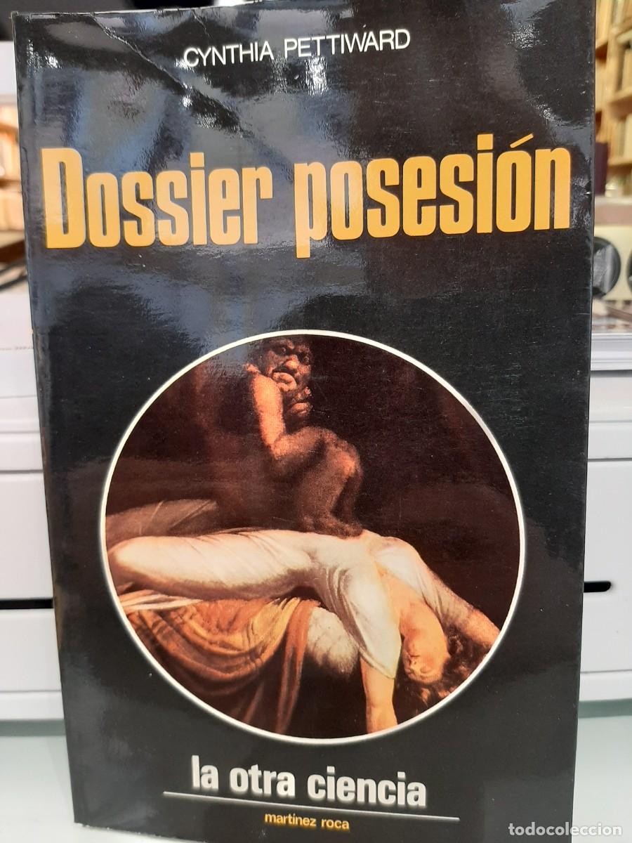 Libros de segunda mano: Cynthia Pettiward. Dossier posesi&oacute;n - Foto 1