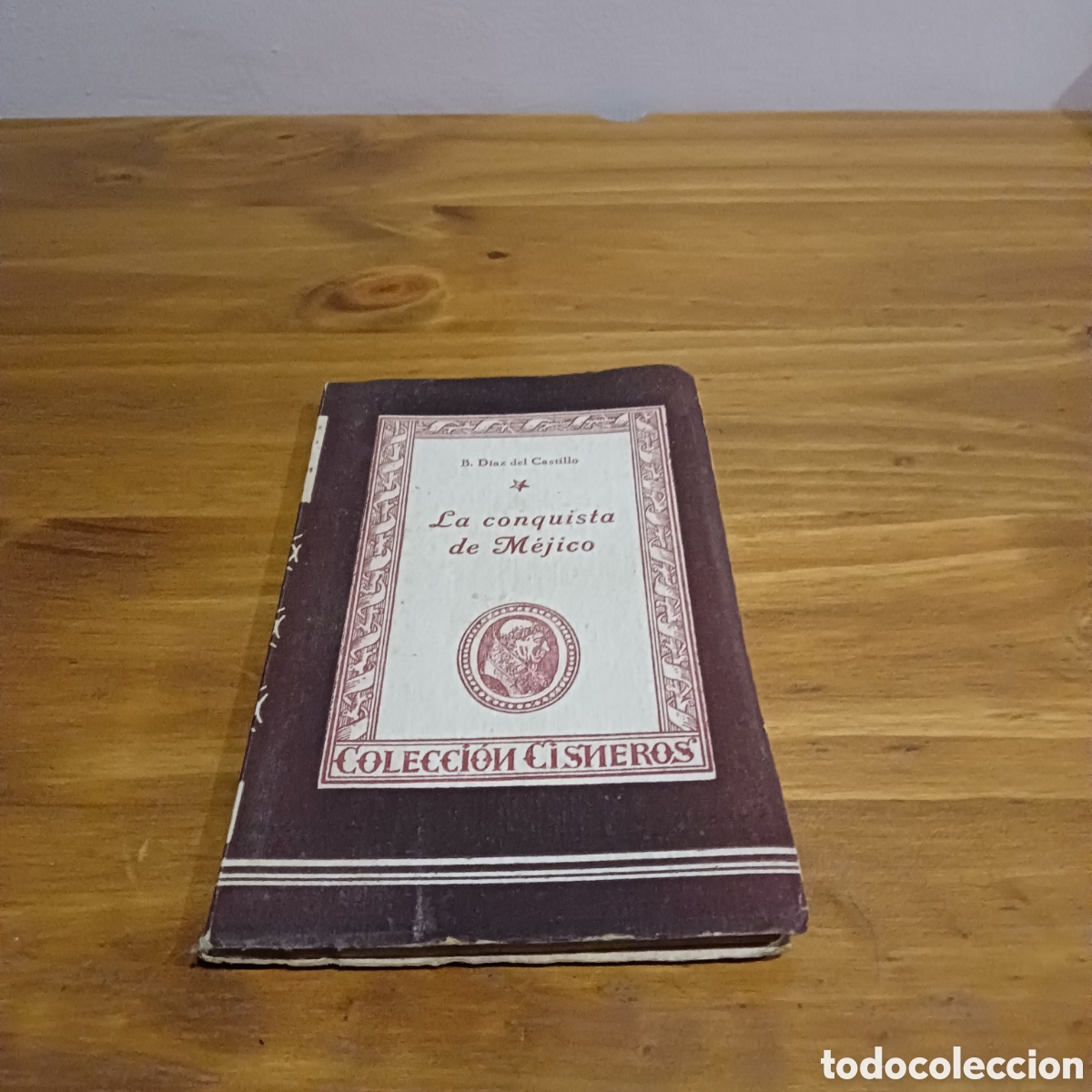 Libros de segunda mano: La conquista de M&eacute;jico. B. Diaz del Castillo. - Foto 1