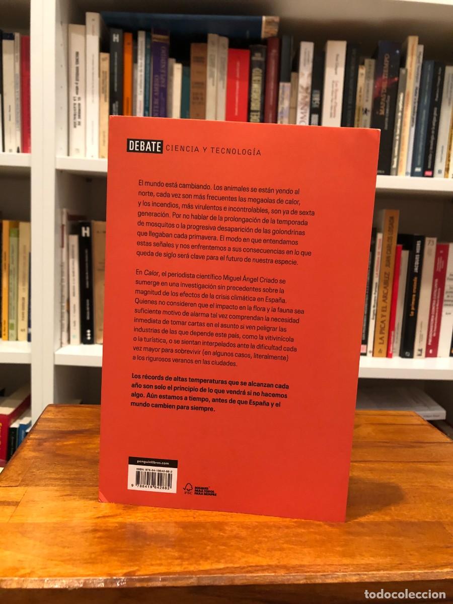 Libros de segunda mano: Calor. C&oacute;mo nos afecta la crisis clim&aacute;tica. Miguel &Aacute;ngel Criado. Debate. - Foto 2