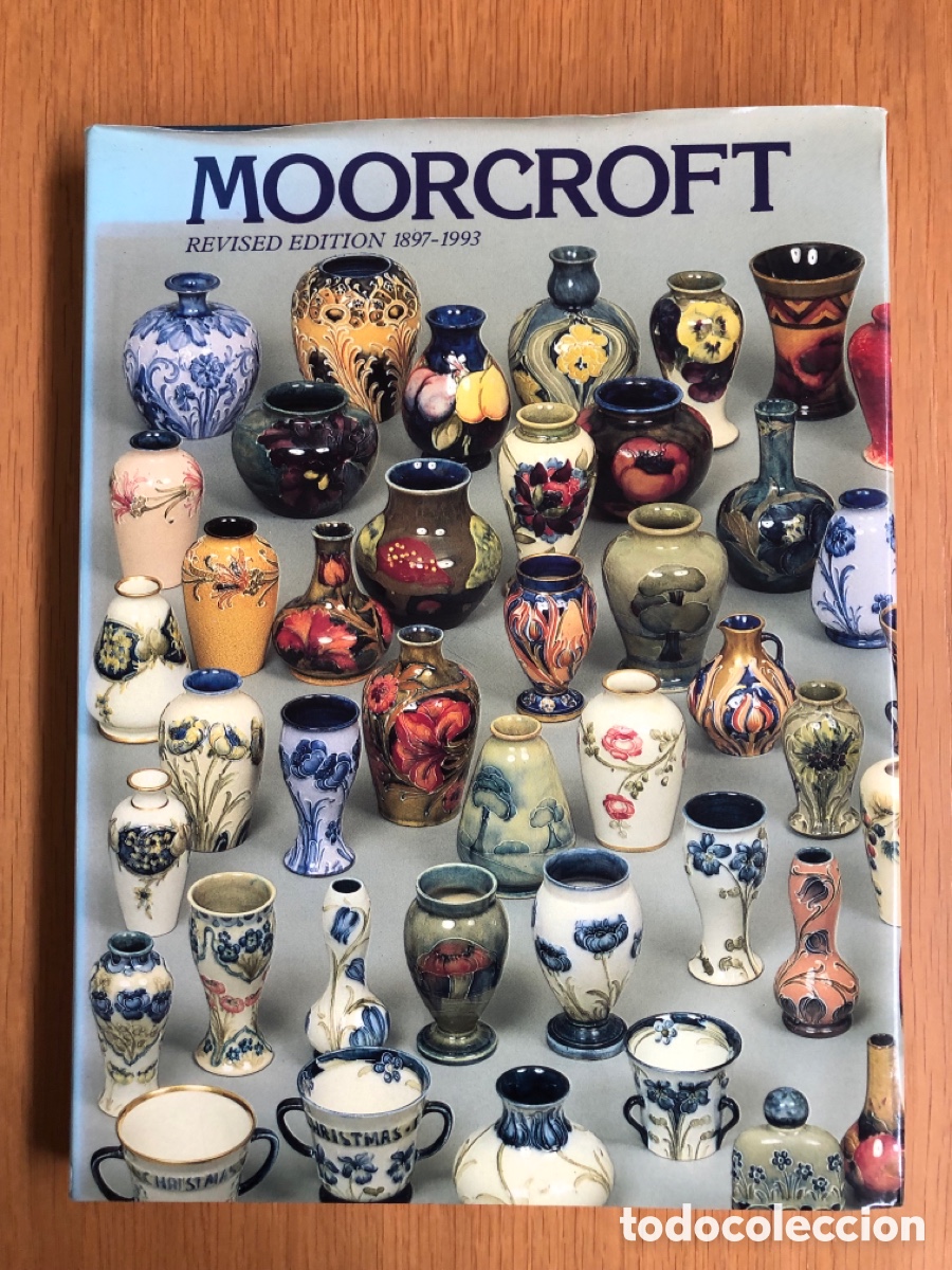 Libros de segunda mano: MOORCROFT. REVISED EDITION 1897-1993. Paul Atterbury - Foto 1