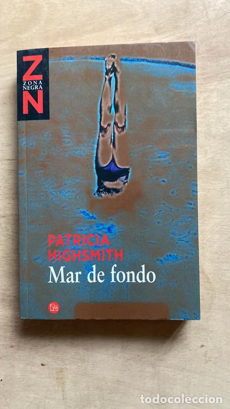 Libros de segunda mano: Mar de Fondo - Highsmith Patricia - Foto 1