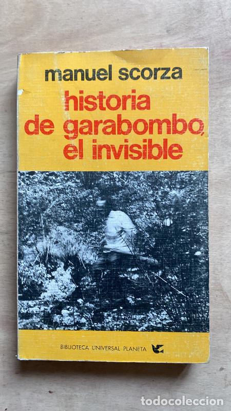 Libros de segunda mano: Historia de garabombo el invisible - Scorza Manuel - Foto 1