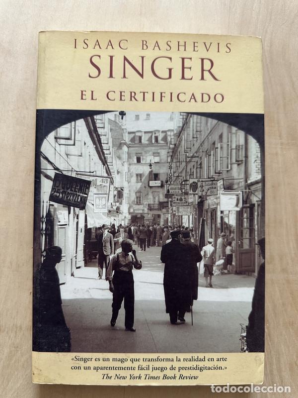 Libros de segunda mano: El certificado - Singer Isaac Bashevis - Foto 1