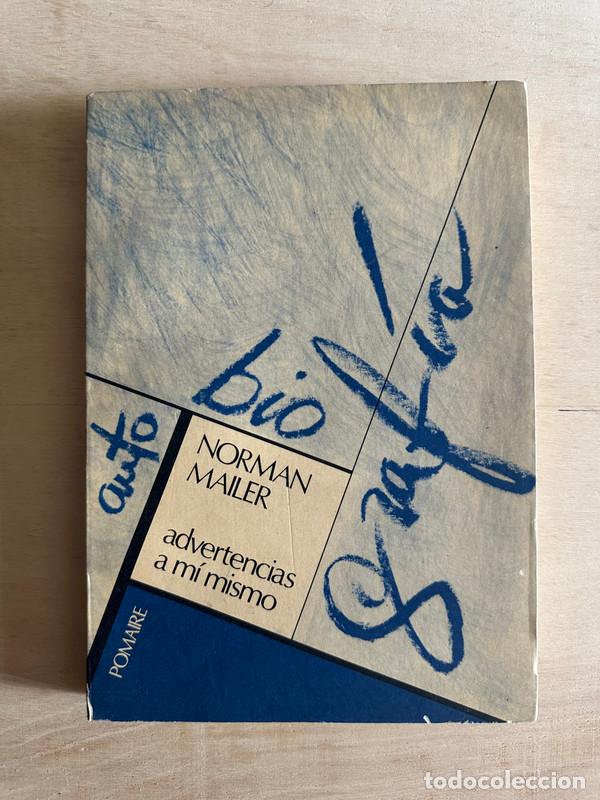 Libros de segunda mano: Advertencias a mi mismo - Mailer Norman - Foto 1