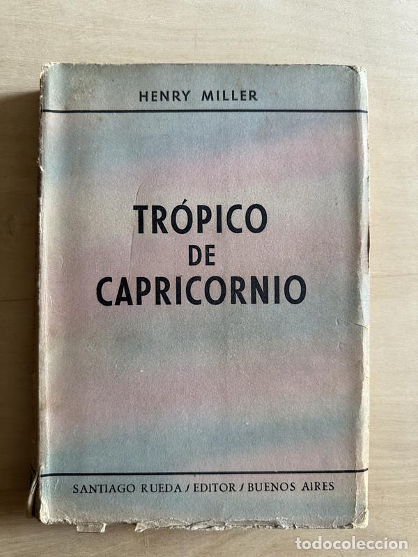Libros de segunda mano: Tropico de Capricornio - Miller Henry - Foto 1