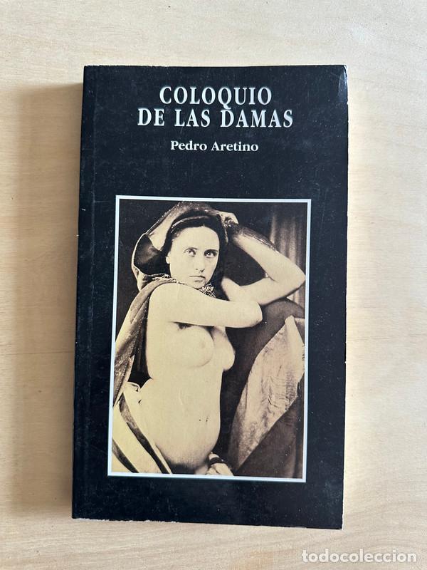 Libros de segunda mano: Coloquio de las damas - Aretino Pedro - Foto 1