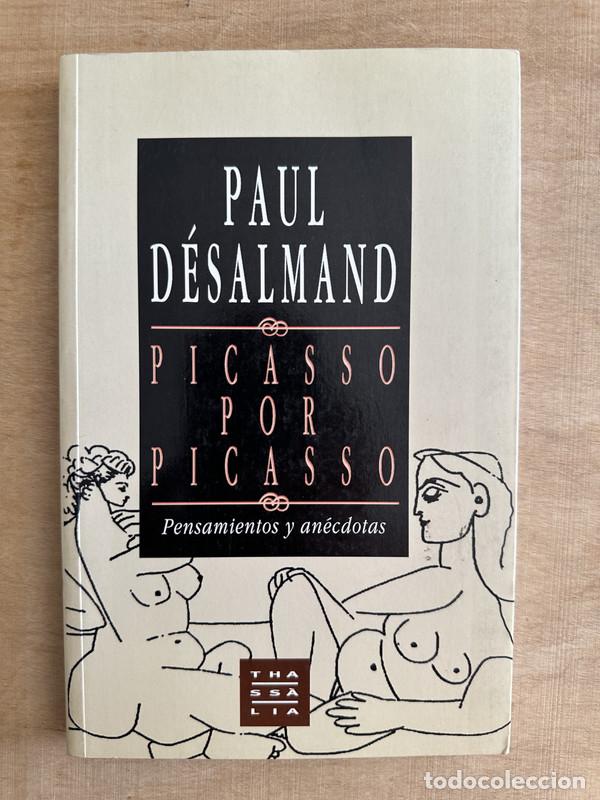 Libros de segunda mano: Picasso por Picasso - Desalmand Paul - Foto 1
