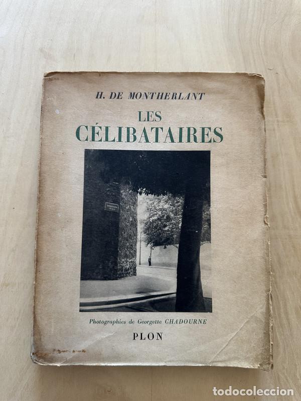 Libros de segunda mano: Les Celibataires - Montherlant - Foto 1