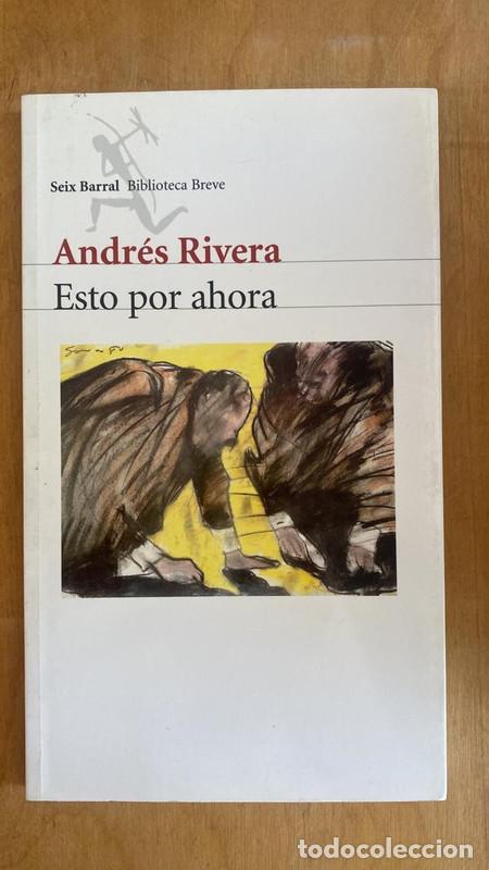 Libros de segunda mano: Esto por ahora - Rivera Andres - Foto 1