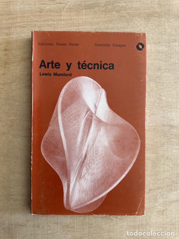 Libros de segunda mano: Arte y tecnica - Mumford Lewis - Foto 1