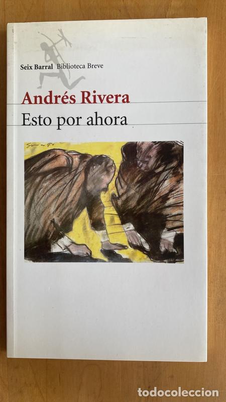 Libros de segunda mano: Esto por ahora - Rivera Andres - Foto 1