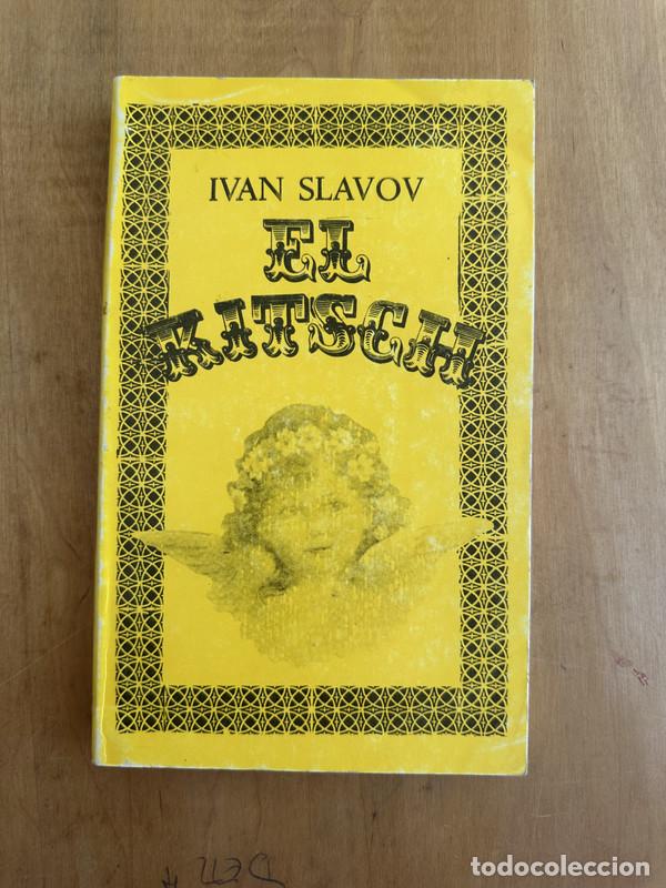 Libros de segunda mano: El Kitsch - Slavov Ivan - Foto 1