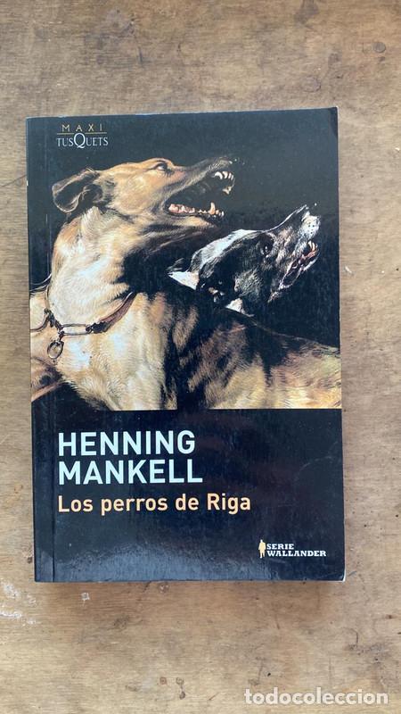 Libros de segunda mano: Los perros de Riga - Mankell Henning - Foto 1