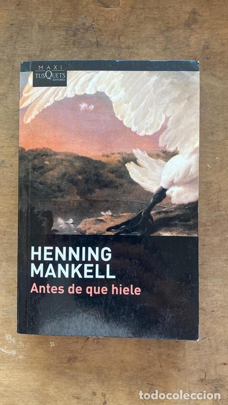 Libros de segunda mano: Antes de que hiele - Mankell Henning - Foto 1