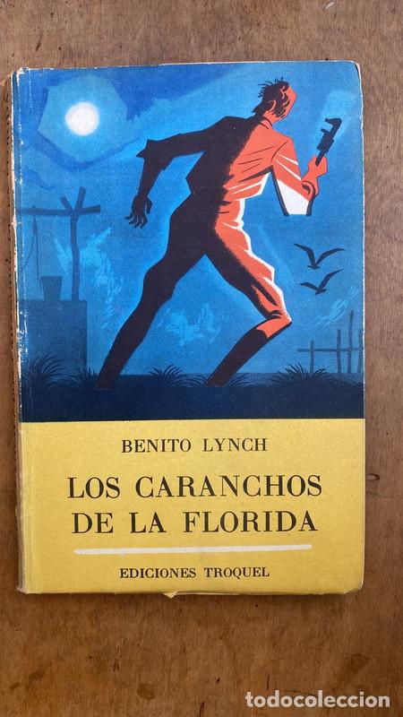 Libros de segunda mano: Los Caranchos de Florida - Lynch Benito - Foto 1