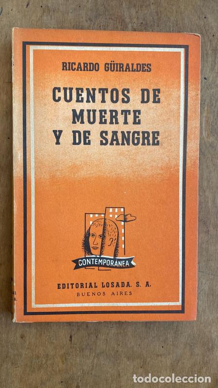 Libros de segunda mano: Cuentos de muerte y de sangre - Guiraldes Ricardo - Foto 1