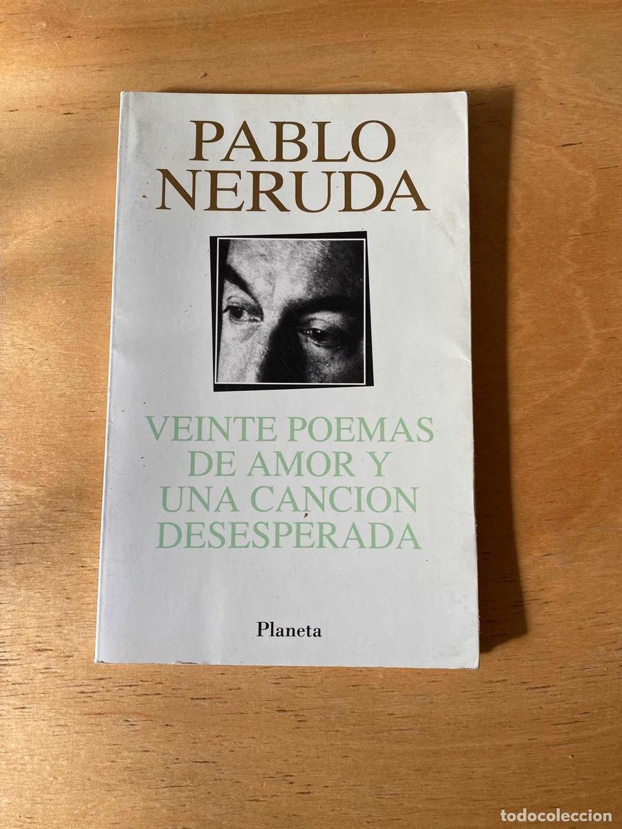 Libros de segunda mano: VEINTE POEMAS DE AMOR Y UNA CANCI&Oacute;N DESESPERADA - Neruda Pablo - Foto 1