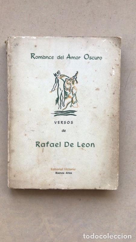 Libros de segunda mano: Romance del amor oscuro - Rafael De Leon - Foto 1