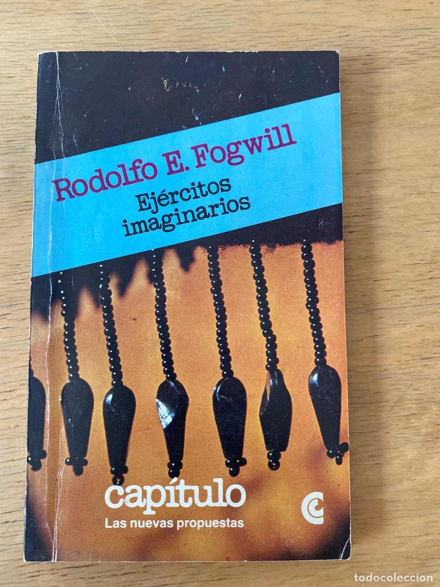Libros de segunda mano: Ejercitos imaginarios - Fogwill Rodolfo E. - Foto 1