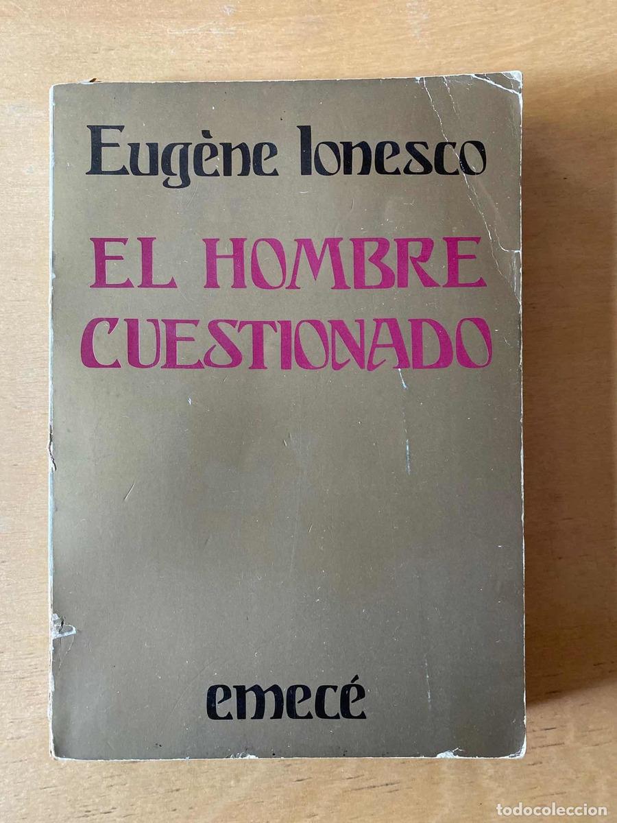 Libros de segunda mano: El hombre cuestionado - Eug&egrave;ne Ionesco - Foto 1