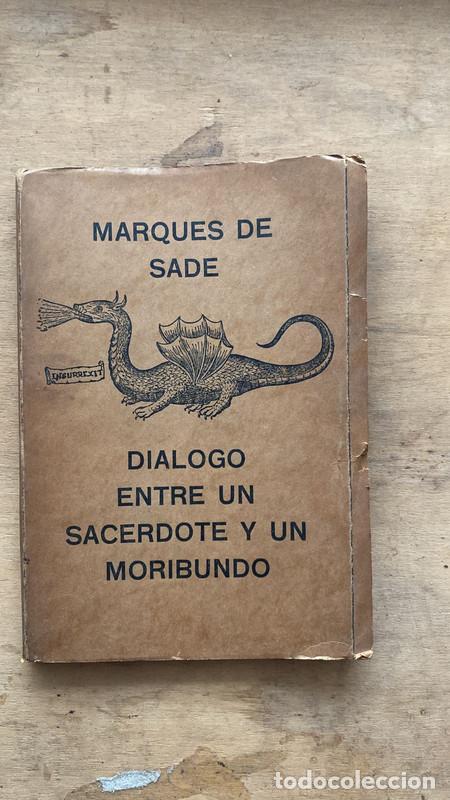 Libros de segunda mano: Dialogo entre un sacerdote y un moribundo - Marqu&eacute;s de Sade - Foto 1