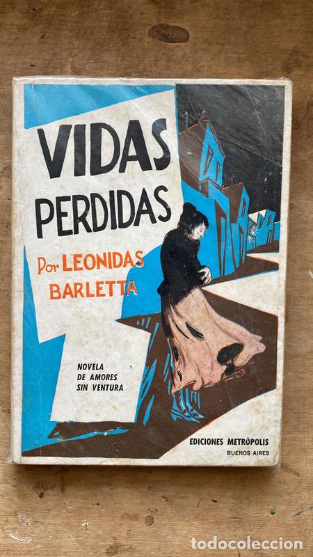 Libros de segunda mano: Vidas perdidas - Barletta Leonidas - Foto 1
