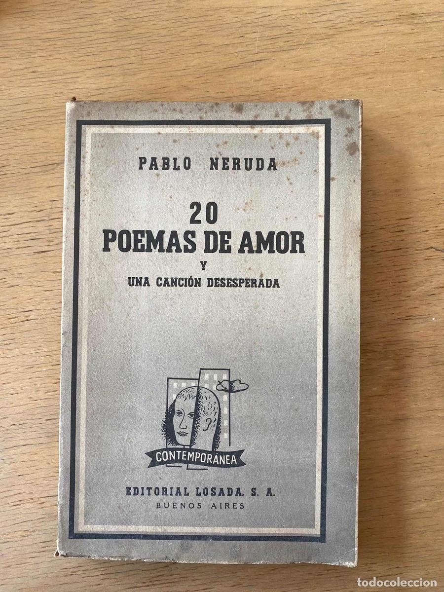 Libros de segunda mano: 20 poemas de amor y una cancion desesperada - Neruda Pablo - Foto 1