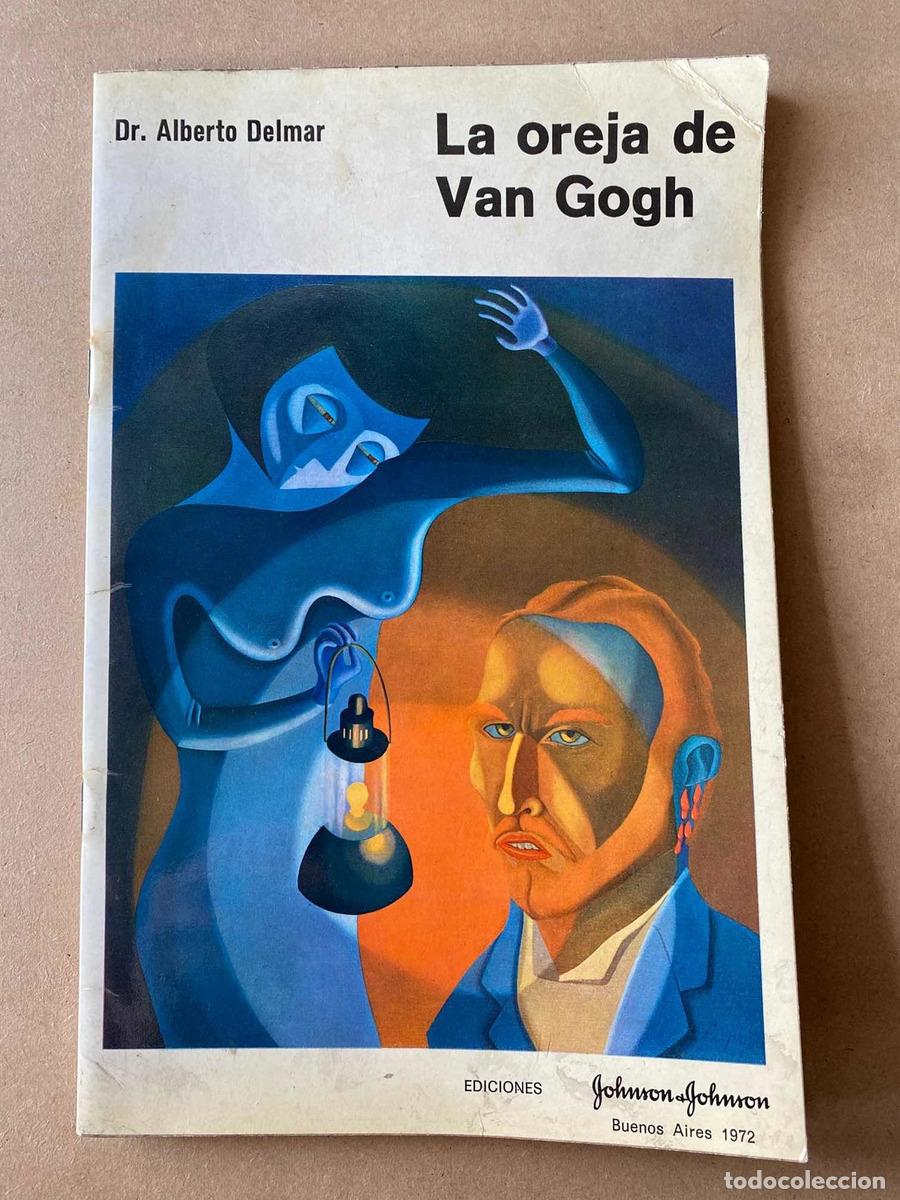Libros de segunda mano: La oreja de Van Gogh - Alberto Delmar - Foto 1