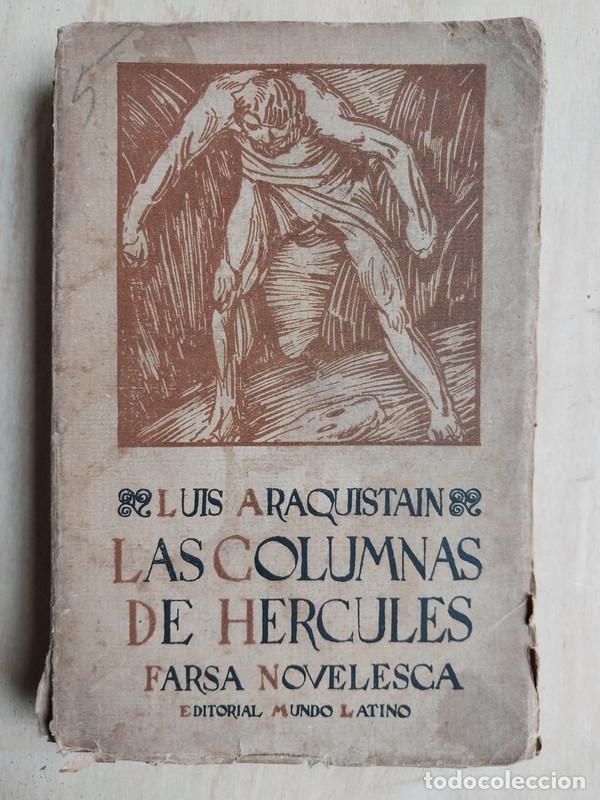 Libros de segunda mano: Las columnas de Hercules. Farsa novelesca. - Luis Araquistain - Foto 1