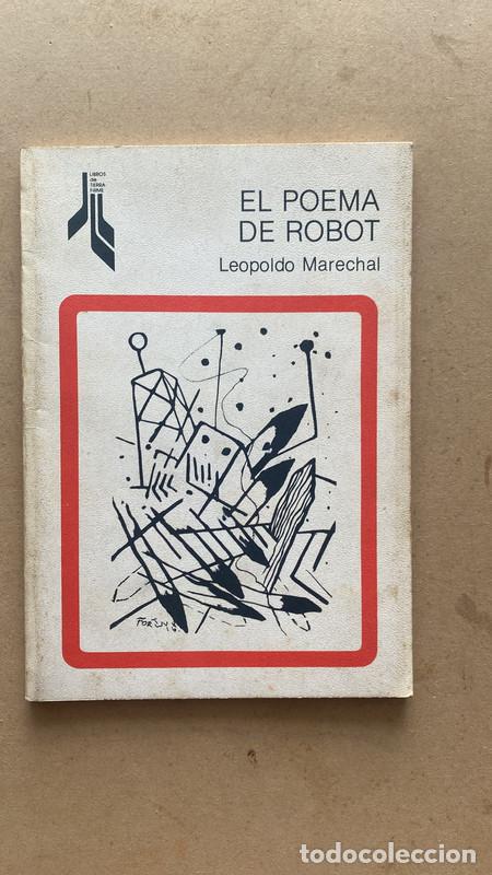 Libros de segunda mano: El poema de Robot - Leopoldo Marechal - Foto 1