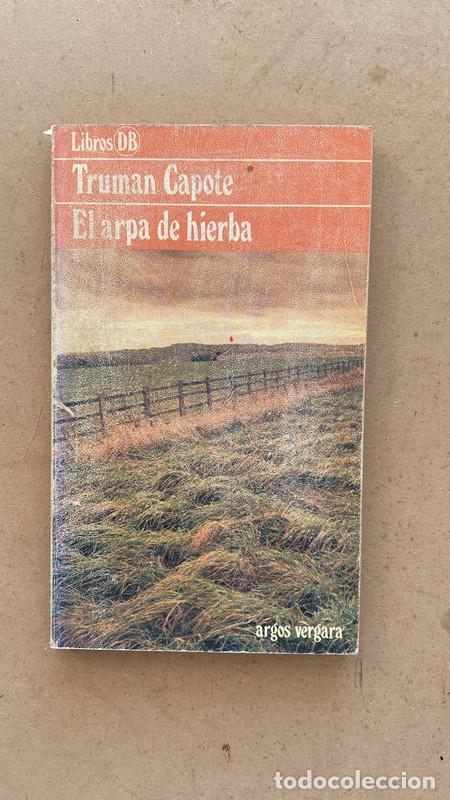 Libros de segunda mano: El arpa de hierba - Capote Truman - Foto 1