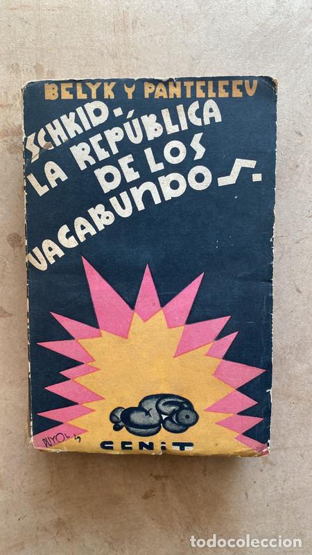 Second hand books: Schkid la republica de los vagabundos - Belyk y Panteleev