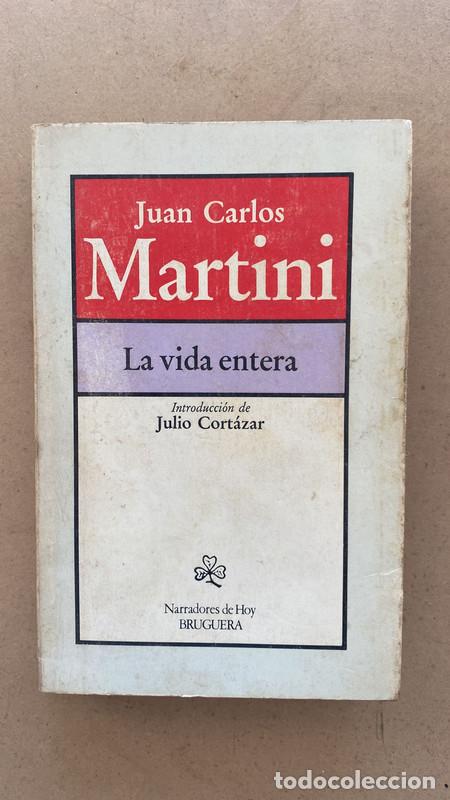 Libros de segunda mano: La vida entera - Juan Carlos Martini - Foto 1